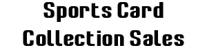 Sports Card Collection Sales